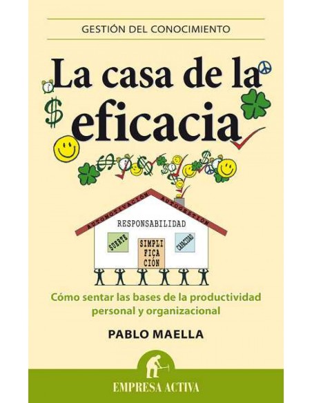 La casa de la eficacia
