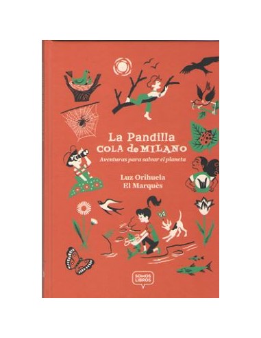 La pandilla Cola de Milano