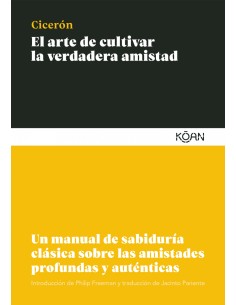 El arte de cultivar la verdadera amistad