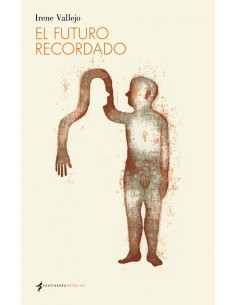 El futuro recordado