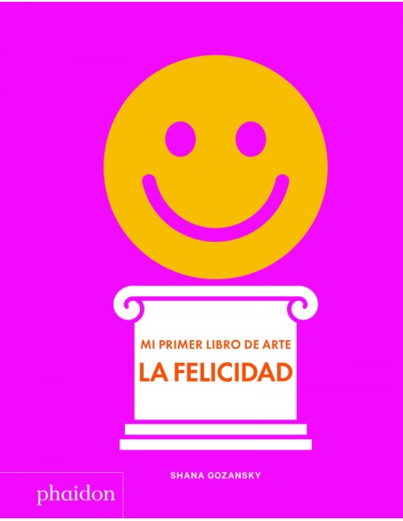 ESP Mi primer libro de arte La Felicidad