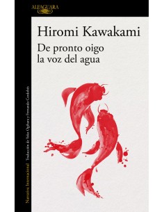 De pronto oigo la voz del agua