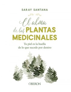 El alma de las plantas medicinales