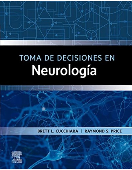 Toma de decisiones en neurologia