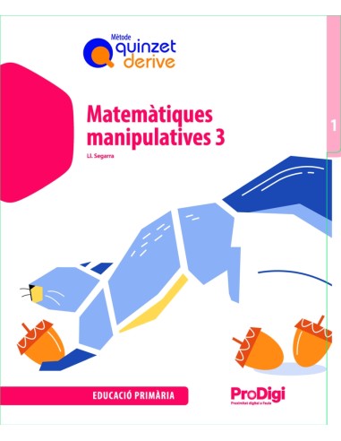 Matematiques manipulatives 3 EP Quinzet derive ProDigi