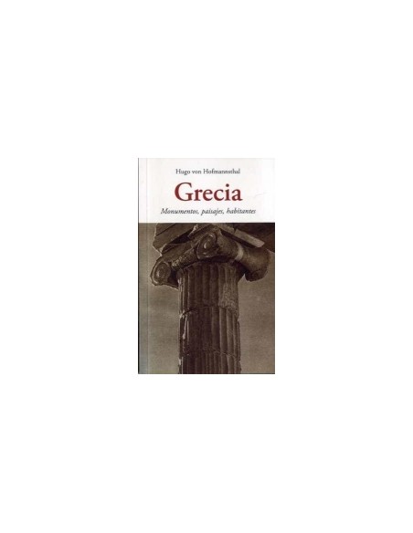 Grecia Monumentos paisajes habitantes