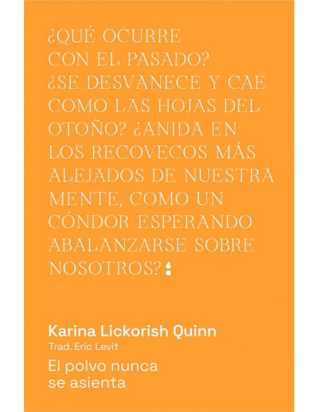 El polvo nunca se asienta