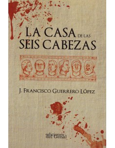 LA CASA DE LAS SEIS CABEZAS