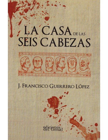 LA CASA DE LAS SEIS CABEZAS