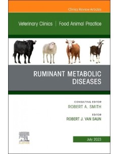 Ruminant Metabolic Diseases An Issue of Veterinary Clinics of North America Fo