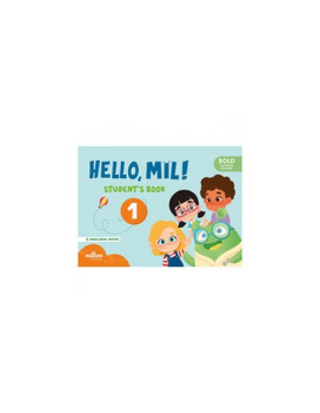 Hello Mil 1 Bold English 1 Infantil Student s Book AND CAPS