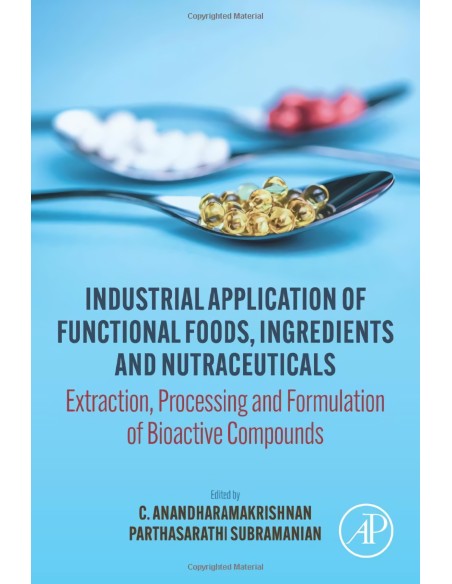 Industrial application of functional foods ingredients