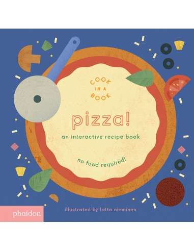 Pizza An Interactive Recipe Book