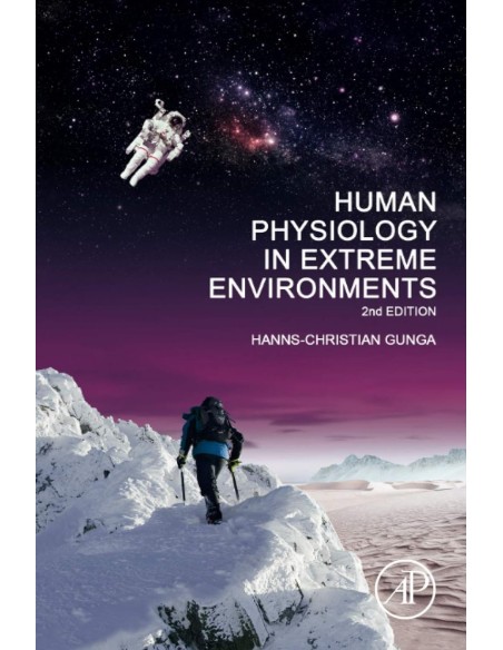Human Physiology in Extreme Environments