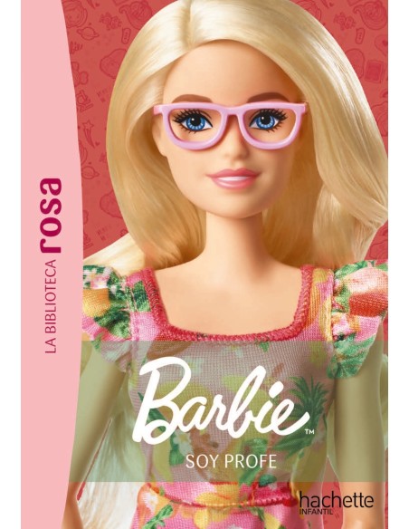 La biblioteca rosa Barbie 1 Soy profe