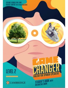 Game Changer English for Spanish Speakers Level 2 Student s Book with Interactive eBook