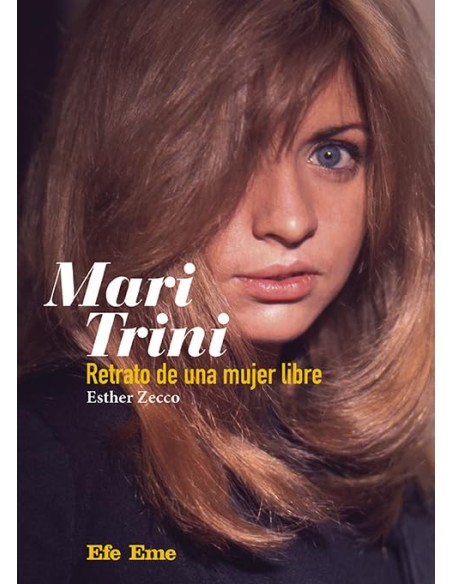 Titulo Mari Trini Retrato de una mujer libre