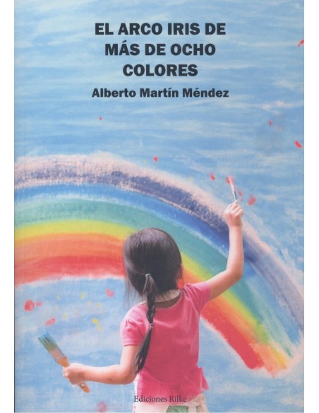 EL ARCO IRIS DE MAS DE OCHO COLORES