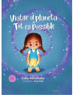 Viatge al planeta de Tot es Possible
