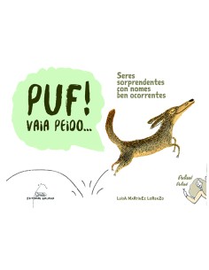 Puf vaia peido Seres sorprendentes con nomes ben ocorrentes