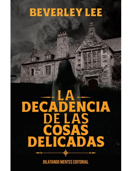 La decadencia de las cosas delicadas