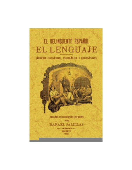 EL DELICUENTE ESPANOL EL LENGUAJE