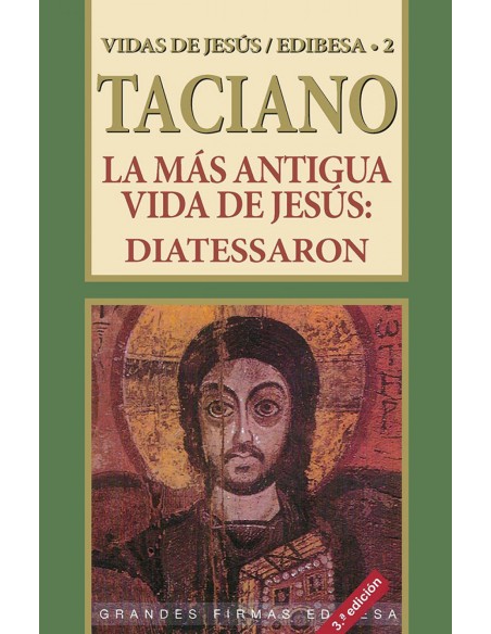 La mas antigua vida de Jesus