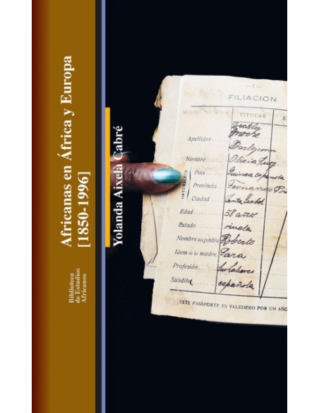 Africanas en Africa y Europa 1850 1966 
