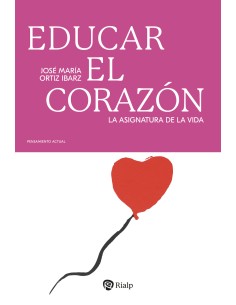 EDUCAR EL CORAZON