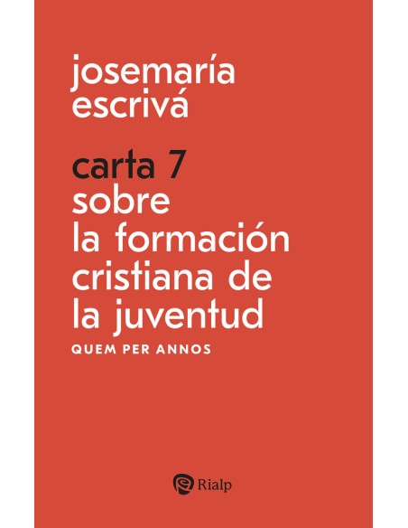 CARTA 7 SOBRE LA FORMACION CRISTIANA DE LA JUVENTUD