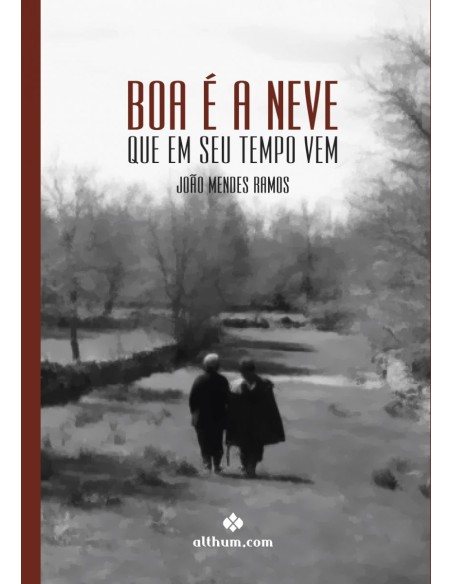 Boa e a neve que em seu tempo ven