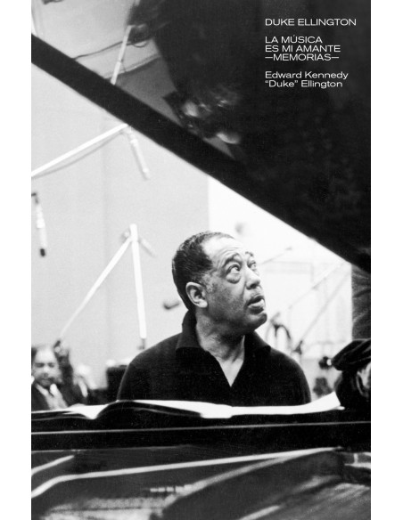 DUKE ELLINGTON LA MUSICA ES MI AMANTE