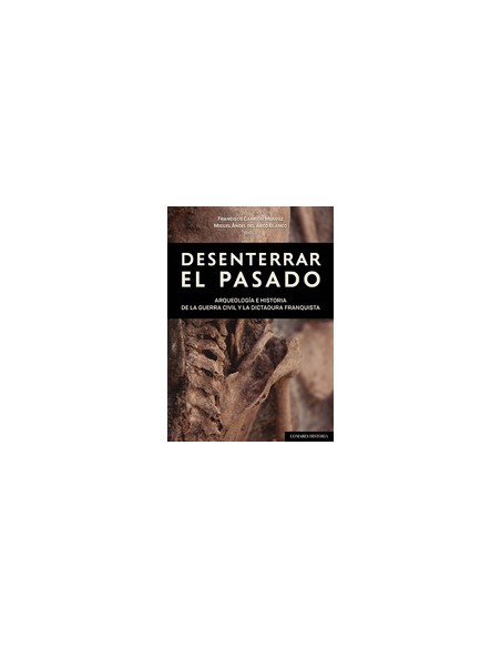 Desenterrar el pasado