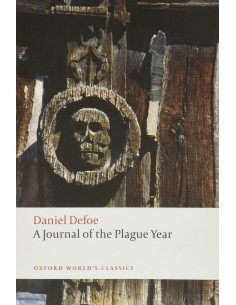 Oxford Worlds Classics A Journal of the Plague Year