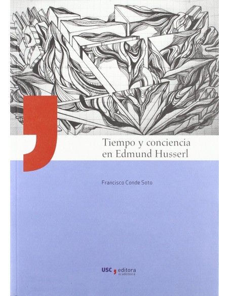 Tiempo y conciencia de Edmund Husserl