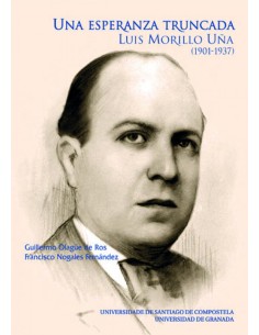 Esperanza Truncada Luis Morillo Una 1901 1937