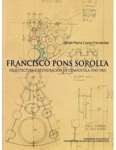 Francisco Pons Sorolla ArquitY RestauraCompostela