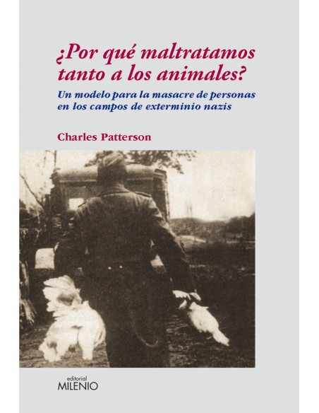 Por que maltratamos tanto a los animales