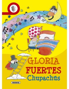 Chistes acertijos y canciones Chupachus Biblioteca Gloria Fuertes