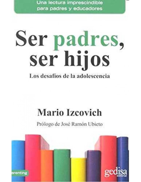 Ser padres ser hijos