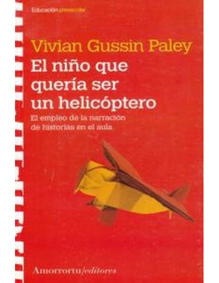 EL NINO QUE QUERIA SER UN HELICOPTERO
