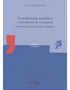 TERMODINAMICA ESTADISTICA Y FENOMENOS DE TRANSPORTE