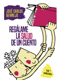 Regalame la salud de un cuento