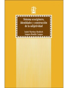 Sistema sexo genero identidades y cosntruccion subjetividad