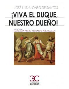 Viva el Duque nuestro dueno