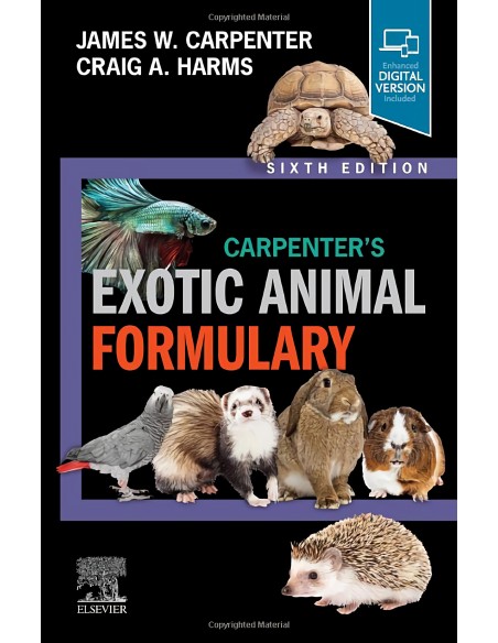 CARPENTER S EXOTIC ANIMAL FORMULARY 6THEDITION