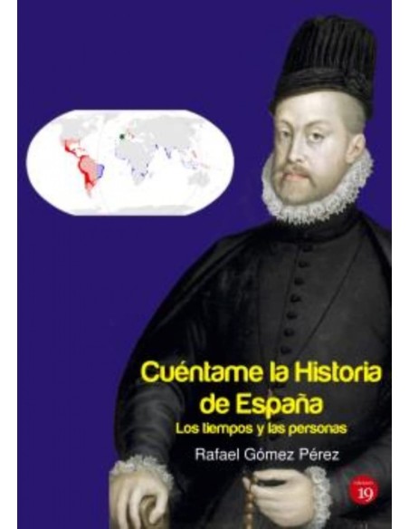 Cuentame la Historia de Espana Los tiempos y las personas