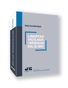 Libertad vigilada y responsabilidad penal del menor