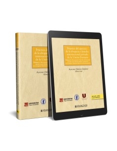 Practica del ejercicio de la abogacia y el derecho internacional privado de la UE Papel e book