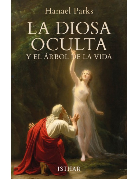 La Diosa Oculta y el Arbol de la Vida